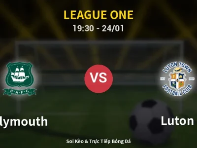 Soi Kèo Plymouth vs Luton – 19:30 24/01 | Nhận Định, Dự Đoán Tỷ Số
