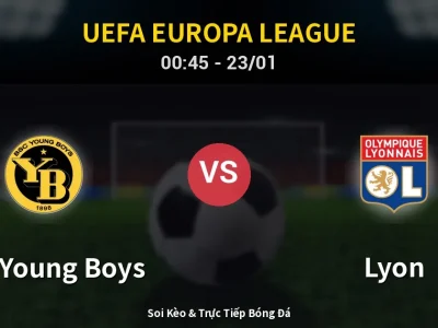 Kết Quả: BSC Young Boys 0-1 Lyon – Highlight & Bàn Thắng | UEFA Europa League