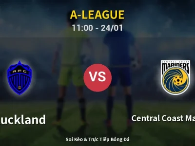 Kết Quả: Auckland 2-2 Central Coast Mariners – Highlight & Bàn Thắng | A-League