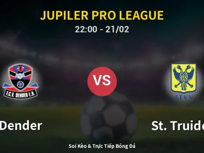 🔴 Trực Tiếp: Dender 1-0 St. Truiden – Link Xem Jupiler Pro League (Full HD)
