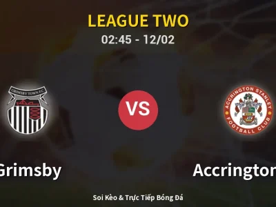 Kết Quả: Grimsby 1-0 Accrington ST – Highlight & Bàn Thắng | League Two