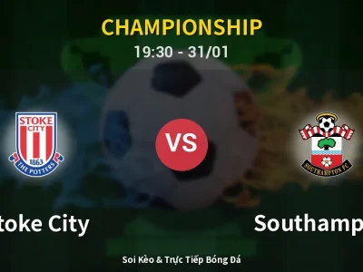 Kết Quả: Stoke City 0-2 Southampton – Highlight & Bàn Thắng | Championship