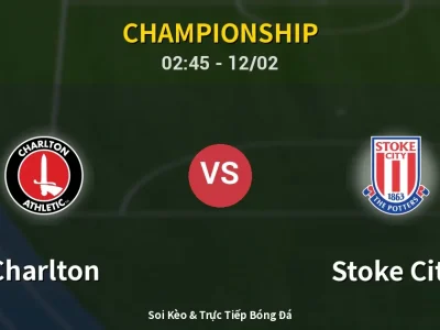 Kết Quả: Charlton 1-0 Stoke City – Highlight & Bàn Thắng | Championship