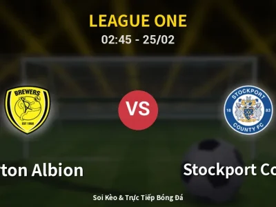 Kết Quả: Burton Albion 3-0 Stockport County – Highlight & Bàn Thắng | League One