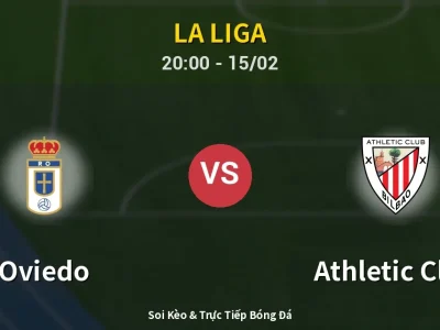 Kết Quả: Oviedo 1-2 Athletic Club – Highlight & Bàn Thắng | La Liga