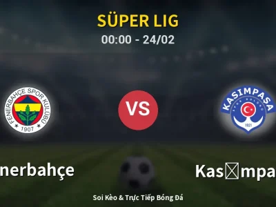 Kết Quả: Fenerbahçe 1-1 Kasımpaşa – Highlight & Bàn Thắng | Süper Lig