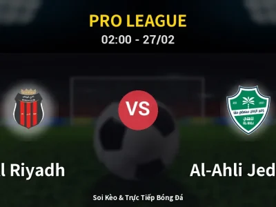 Kết Quả: Al Riyadh 0-1 Al-Ahli Jeddah – Highlight & Bàn Thắng | Pro League