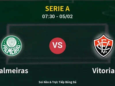 Kết Quả: Palmeiras 5-1 Vitoria – Highlight & Bàn Thắng | Serie A