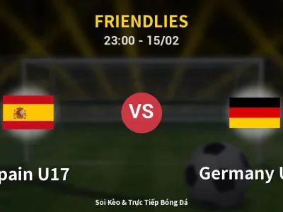 Soi Kèo Spain U17 vs Germany U17 – 23:00 15/02 | Nhận Định, Dự Đoán Tỷ Số