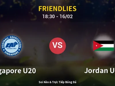 Kết Quả: Singapore U20 1-2 Jordan U20 – Highlight & Bàn Thắng | Friendlies
