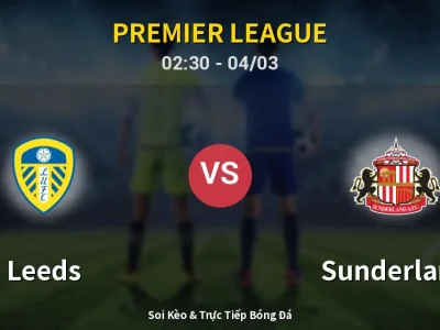 Kết Quả: Leeds 0-1 Sunderland – Highlight & Bàn Thắng | Premier League