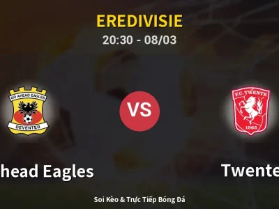 🔴 Trực Tiếp: GO Ahead Eagles 0-1 Twente – Link Xem Eredivisie (Full HD)