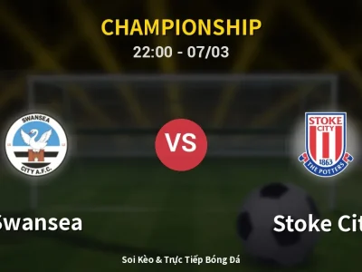 Soi Kèo Swansea vs Stoke City – 22:00 07/03 | Nhận Định, Dự Đoán Tỷ Số