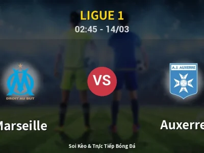 Kết Quả: Marseille 1-0 Auxerre – Highlight & Bàn Thắng | Ligue 1