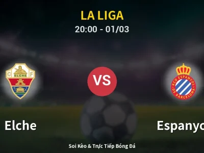 Kết Quả: Elche 2-2 Espanyol – Highlight & Bàn Thắng | La Liga