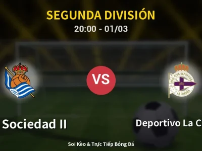 Kết Quả: Real Sociedad II 2-3 Deportivo La Coruna – Highlight & Bàn Thắng | Segunda División