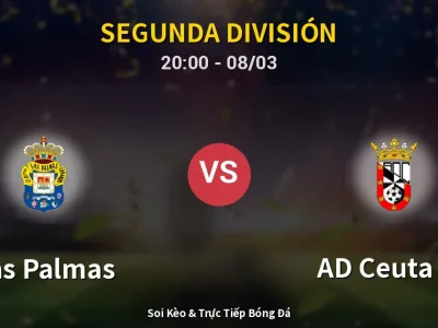 🔴 Trực Tiếp: Las Palmas 1-0 AD Ceuta FC – Link Xem Segunda División (Full HD)