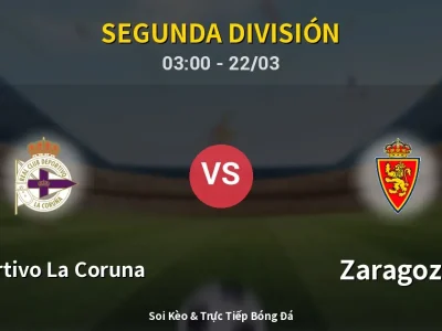 Kết Quả: Deportivo La Coruna 2-1 Zaragoza – Highlight & Bàn Thắng | Segunda División