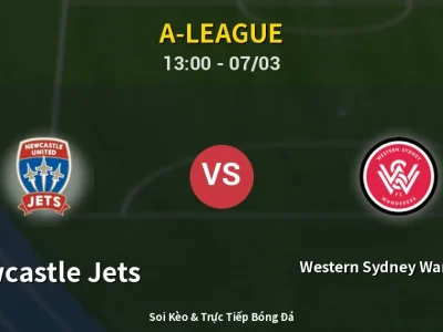 Kết Quả: Newcastle Jets 2-1 Western Sydney Wanderers – Highlight & Bàn Thắng | A-League