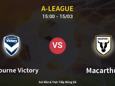 Kết Quả: Melbourne Victory 4-1 Macarthur – Highlight & Bàn Thắng | A-League
