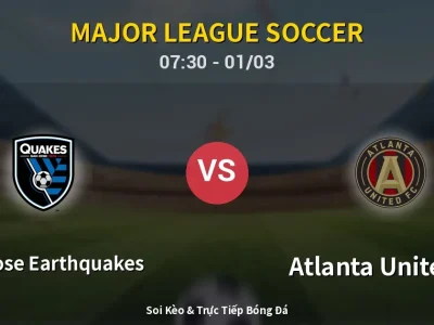 Kết Quả: San Jose Earthquakes 2-0 Atlanta United FC – Highlight & Bàn Thắng | Major League Soccer