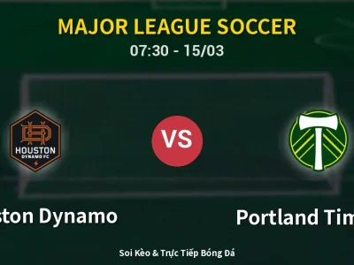 Kết Quả: Houston Dynamo 3-2 Portland Timbers – Highlight & Bàn Thắng | Major League Soccer