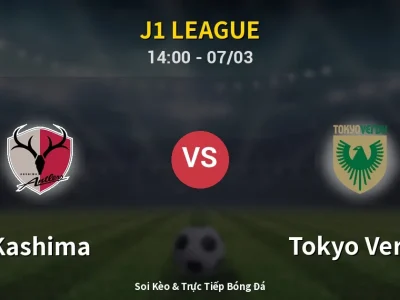 Kết Quả: Kashima 2-0 Tokyo Verdy – Highlight & Bàn Thắng | J1 League