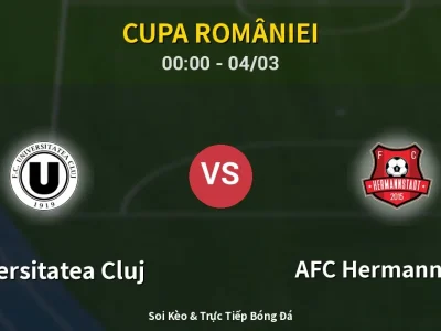 Kết Quả: Universitatea Cluj 2-1 AFC Hermannstadt – Highlight & Bàn Thắng | Cupa României