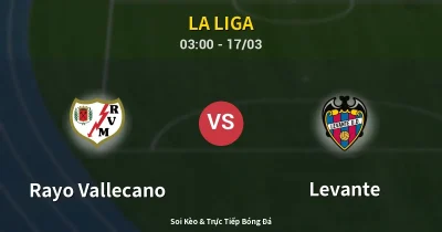 Rayo Vallecano vs Levante 17/03