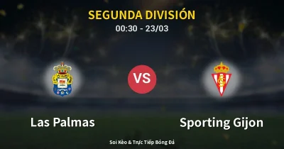 Las Palmas vs Sporting Gijon 23/03