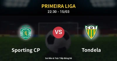 Sporting CP vs Tondela 15/03