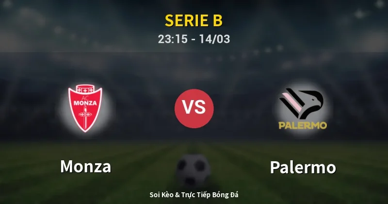 Monza vs Palermo 14/03