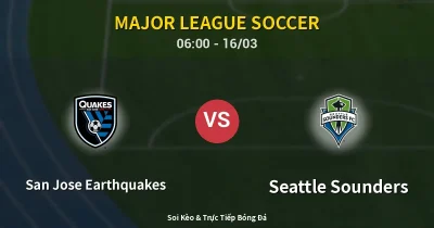 San Jose Earthquakes vs Seattle Sounders 16/03
