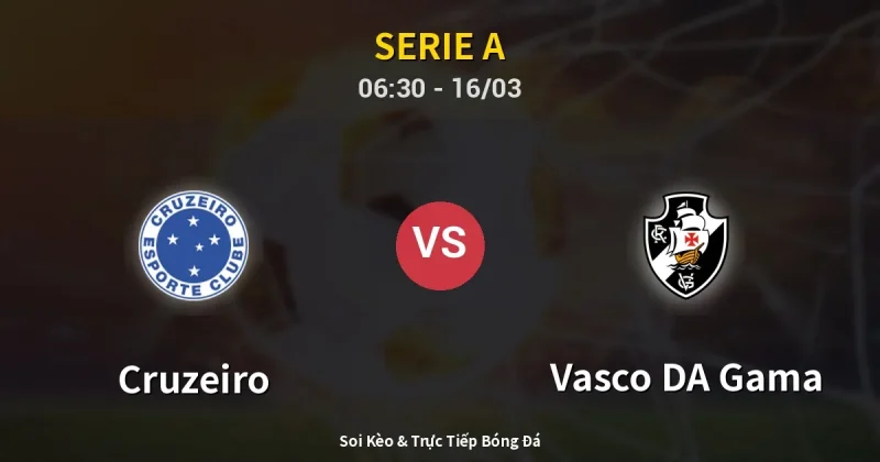 Cruzeiro vs Vasco DA Gama 16/03