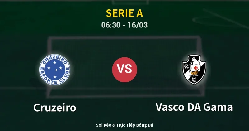 Cruzeiro vs Vasco DA Gama 16/03