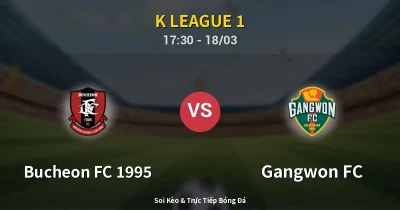 Bucheon FC 1995 vs Gangwon FC 18/03
