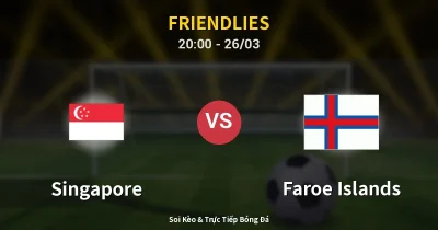 Singapore vs Faroe Islands 26/03