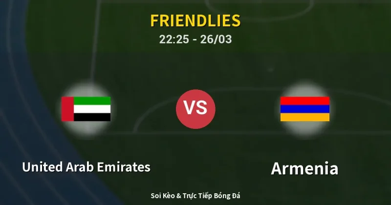 United Arab Emirates vs Armenia 26/03